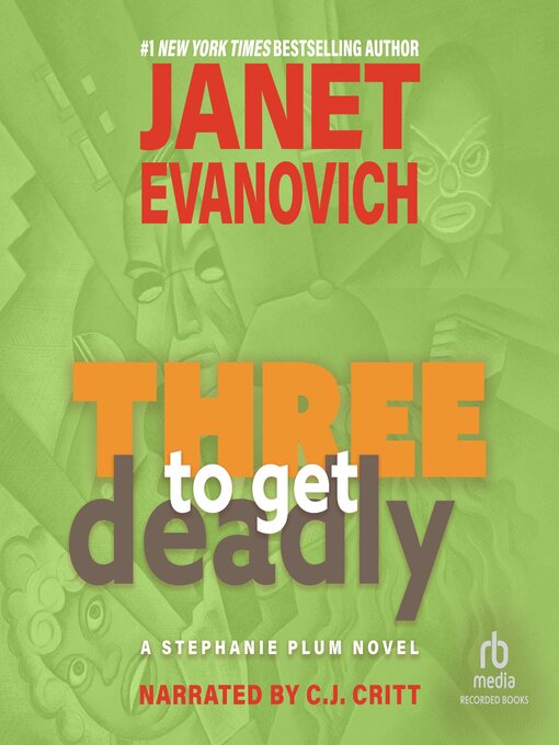 Title details for Three to Get Deadly by Janet Evanovich - Wait list